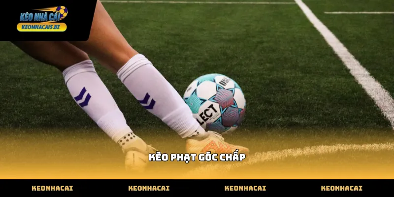 Quy định thực tế về cách tính điểm kèo phạt góc chấp