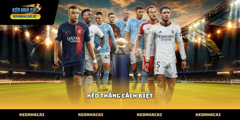 kèo thắng cách biệt