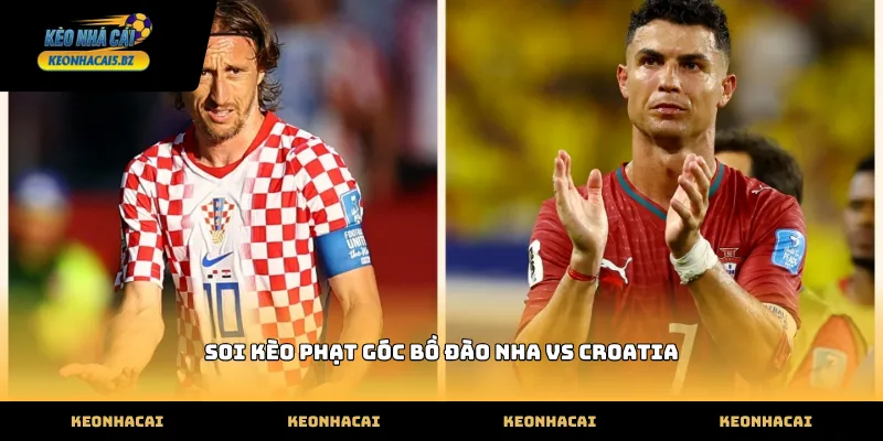 Thực tế soi kèo phạt góc bồ đào nha vs croatia tại giải đấu